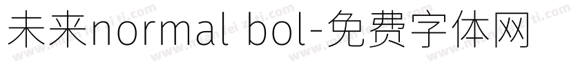 未来normal bol字体转换